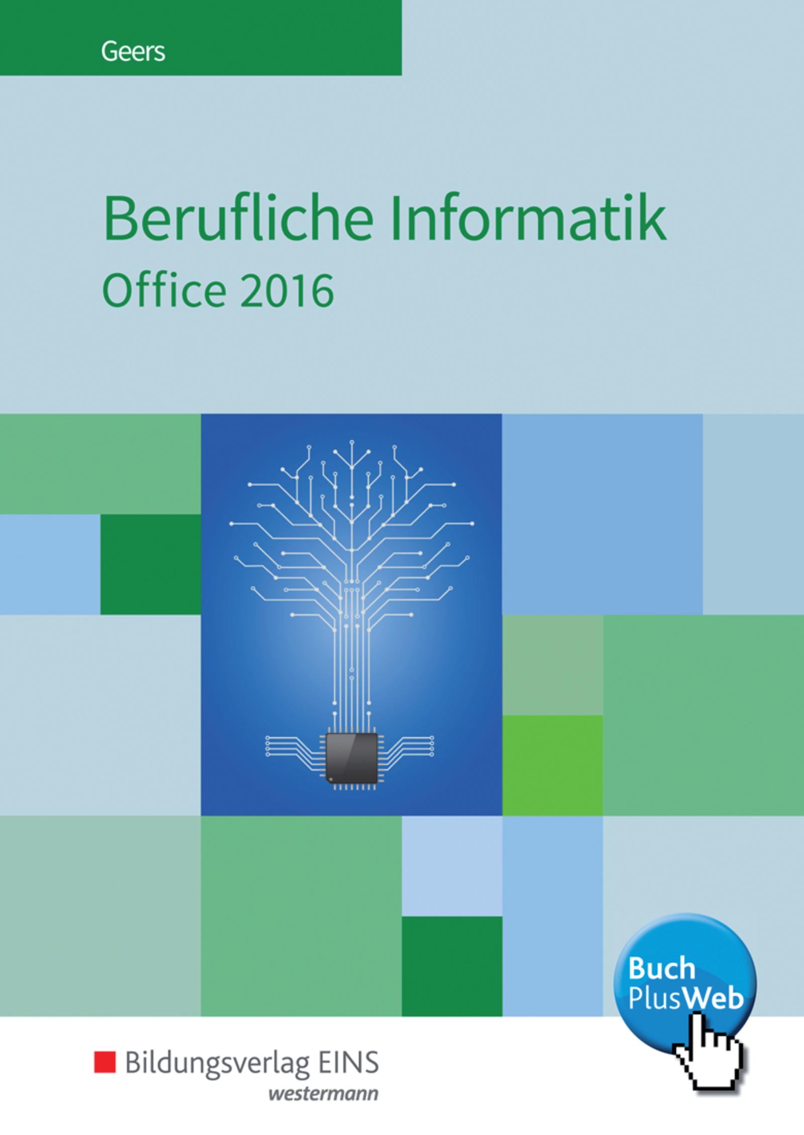 Vorderes Coverbild Berufliche Informatik Office 2016. Schulbuch