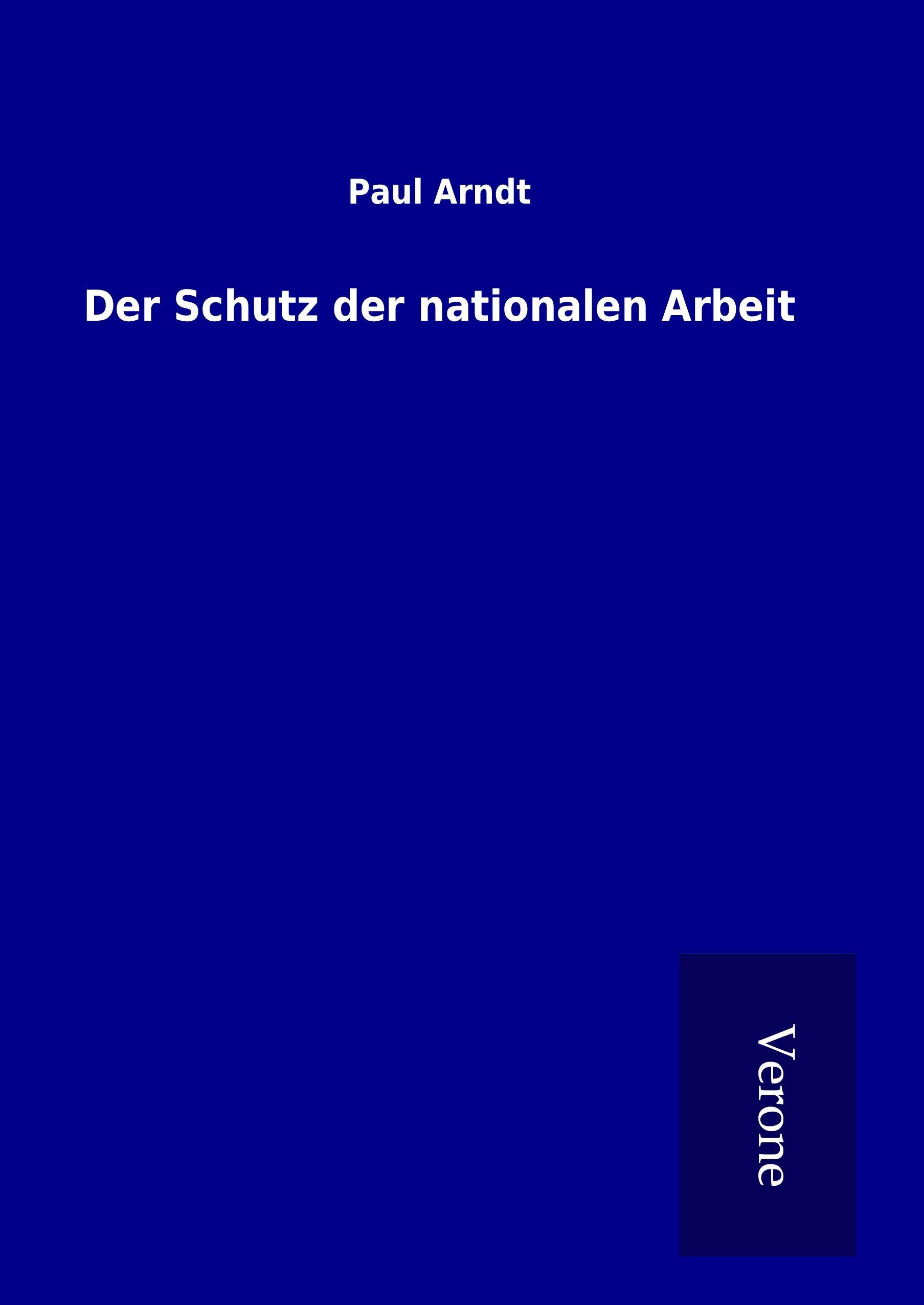 Vorderes Coverbild Der Schutz der nationalen Arbeit
