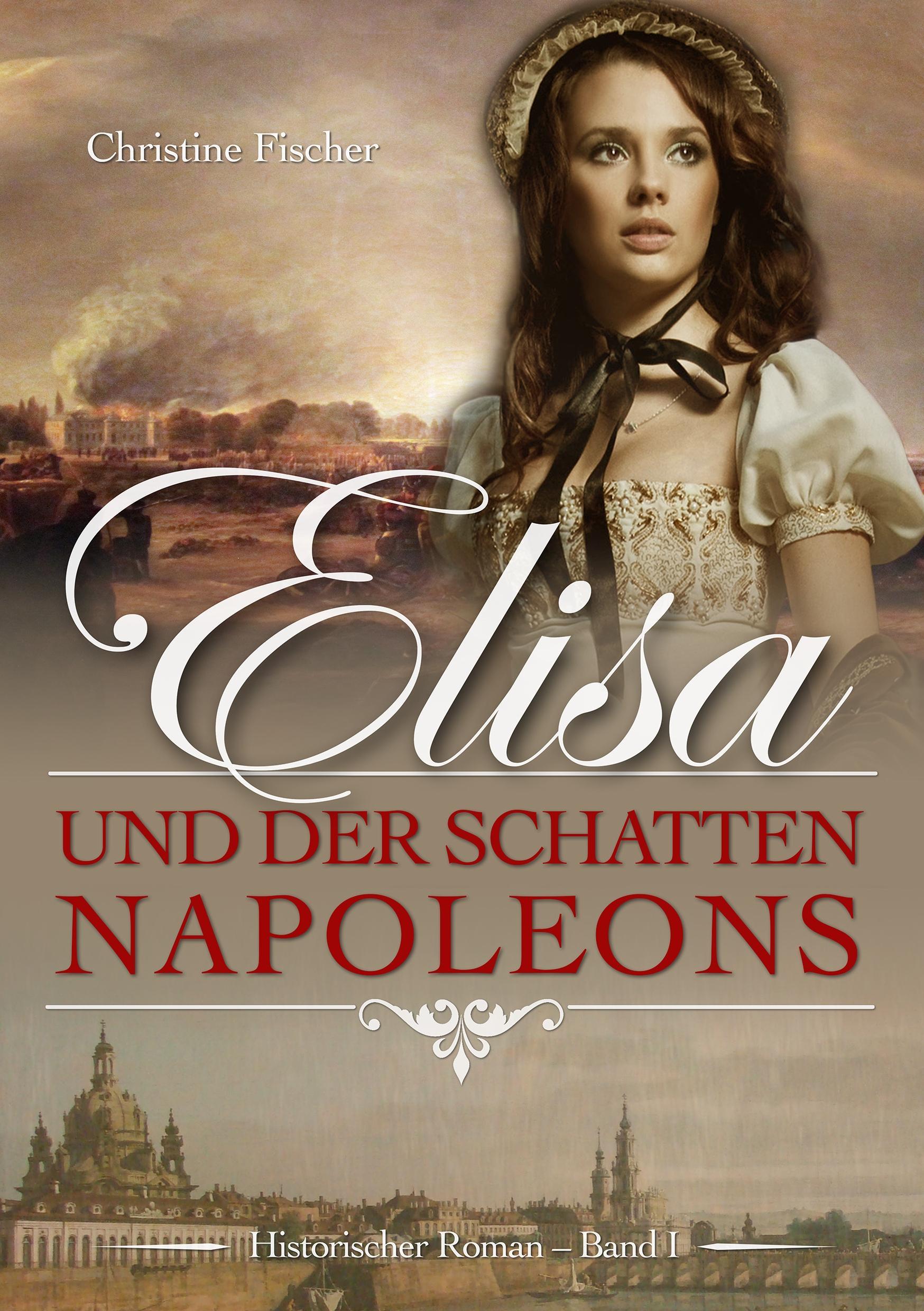 Vorderes Coverbild Elisa und der Schatten Napoleons