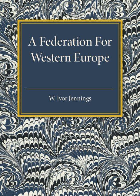 Vorderes Coverbild A Federation For Western Europe