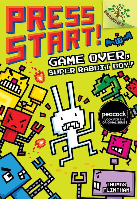 Vorderes Coverbild Game Over, Super Rabbit Boy!: A Branches Book (Press Start! #1)