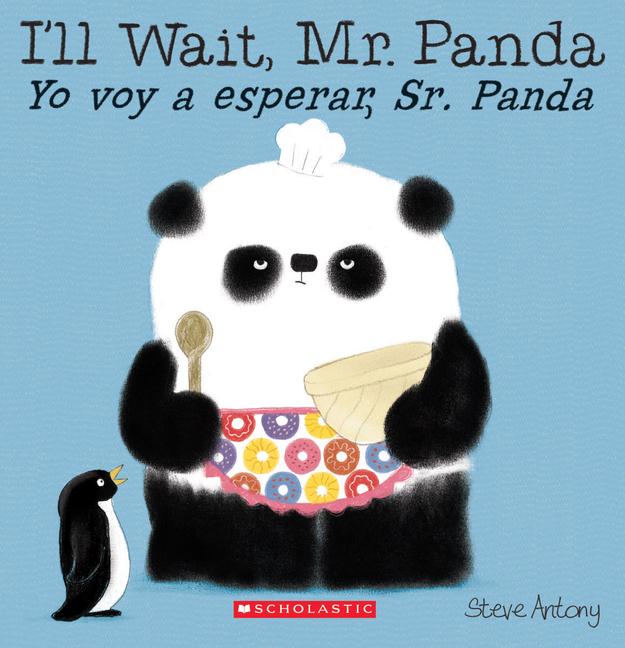 Vorderes Coverbild I'll Wait, Mr. Panda / Yo Voy a Esperar, Sr. Panda (Scholastic Bilingual)