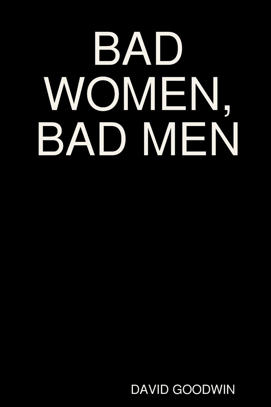 Vorderes Coverbild BAD WOMEN, BAD MEN