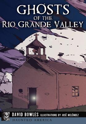 Vorderes Coverbild Ghosts of the Rio Grande Valley