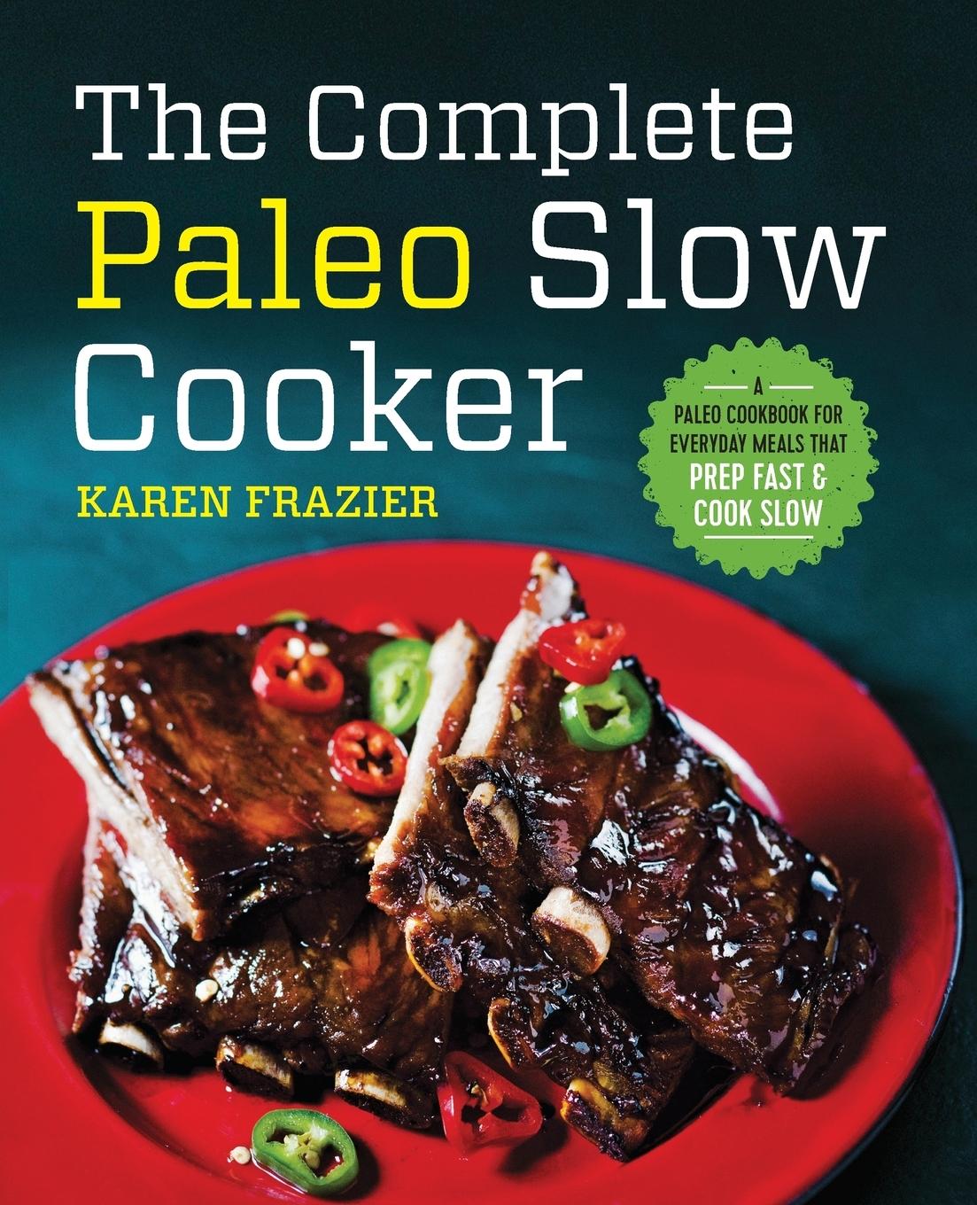 Vorderes Coverbild The Complete Paleo Slow Cooker