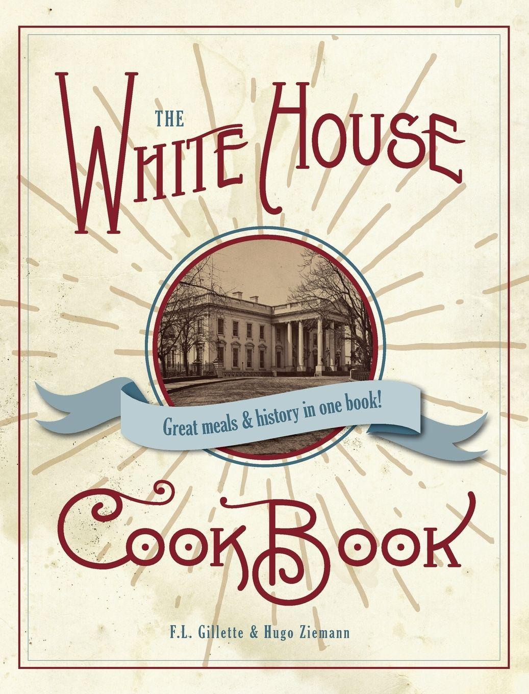 Vorderes Coverbild The Original White House Cook Book, 1887 Edition