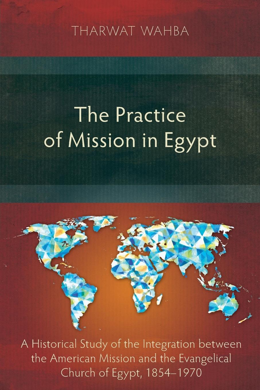 Vorderes Coverbild The Practice of Mission in Egypt
