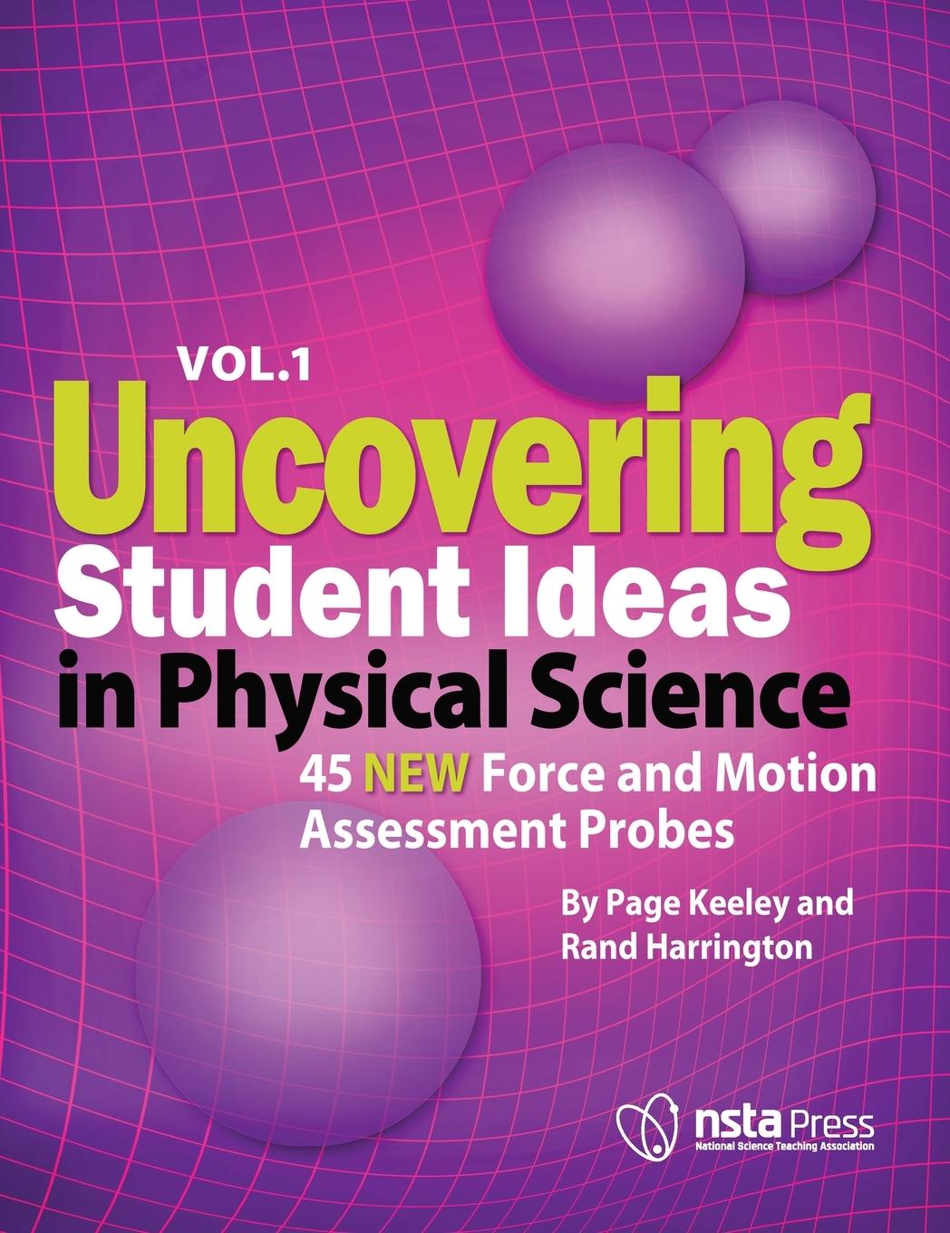 Vorderes Coverbild Uncovering Student Ideas in Physical Science, Volume 1