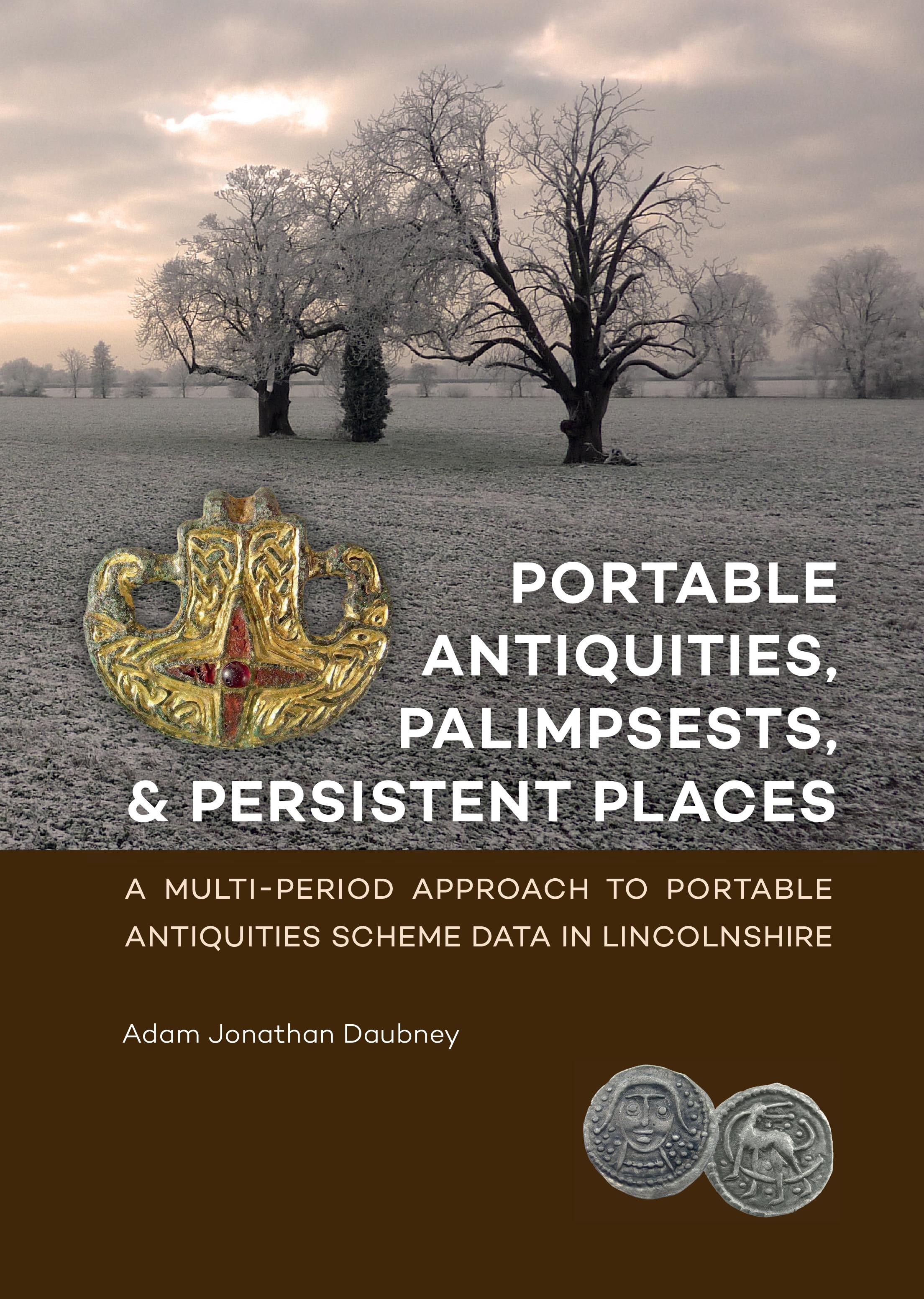 Vorderes Coverbild Portable Antiquities, Palimpsests, and Persistent Places