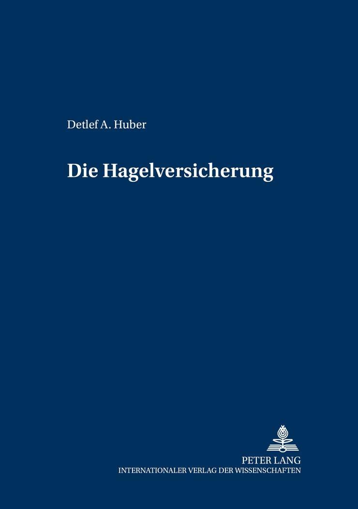 Vorderes Coverbild Die Hagelversicherung