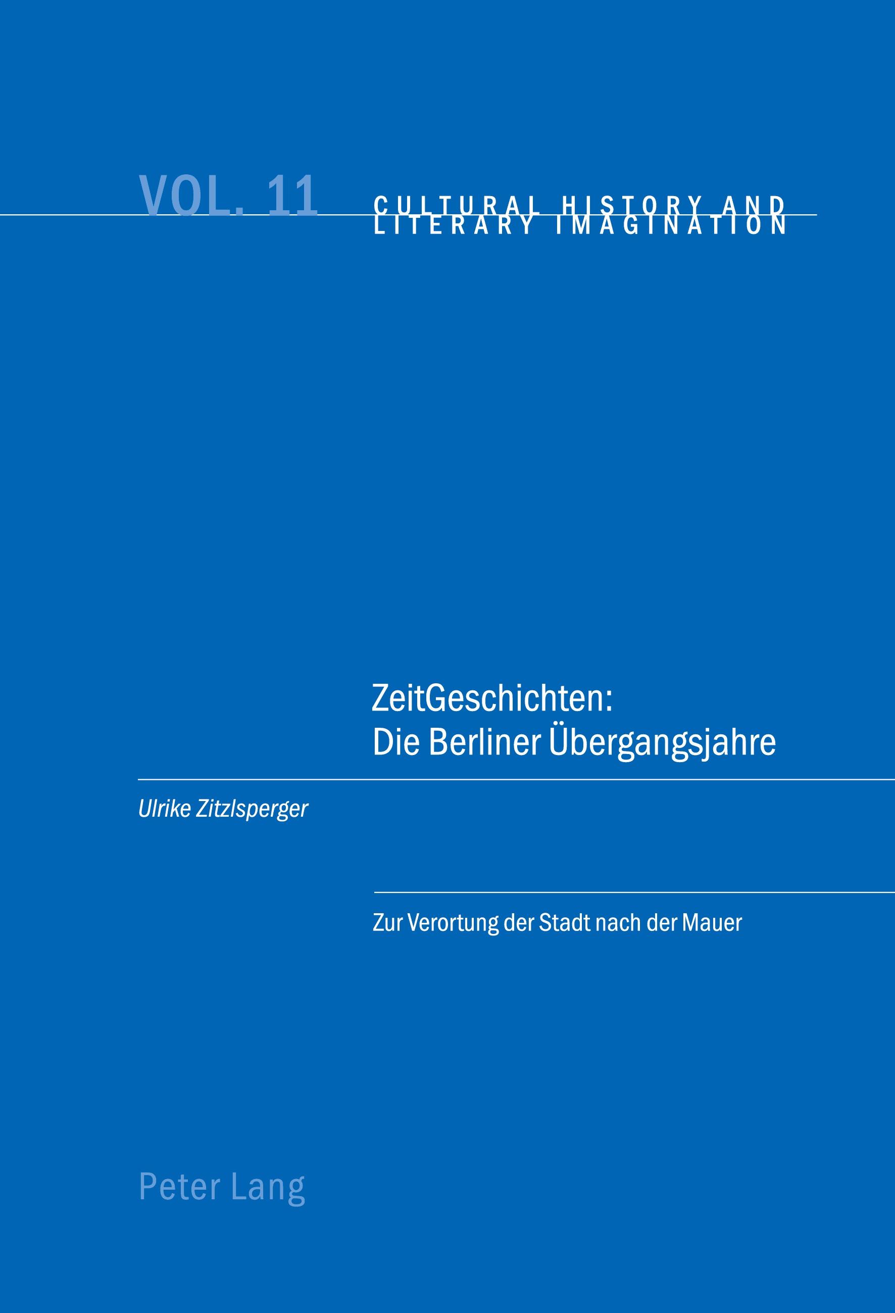 Vorderes Coverbild ZeitGeschichten: Die Berliner Übergangsjahre