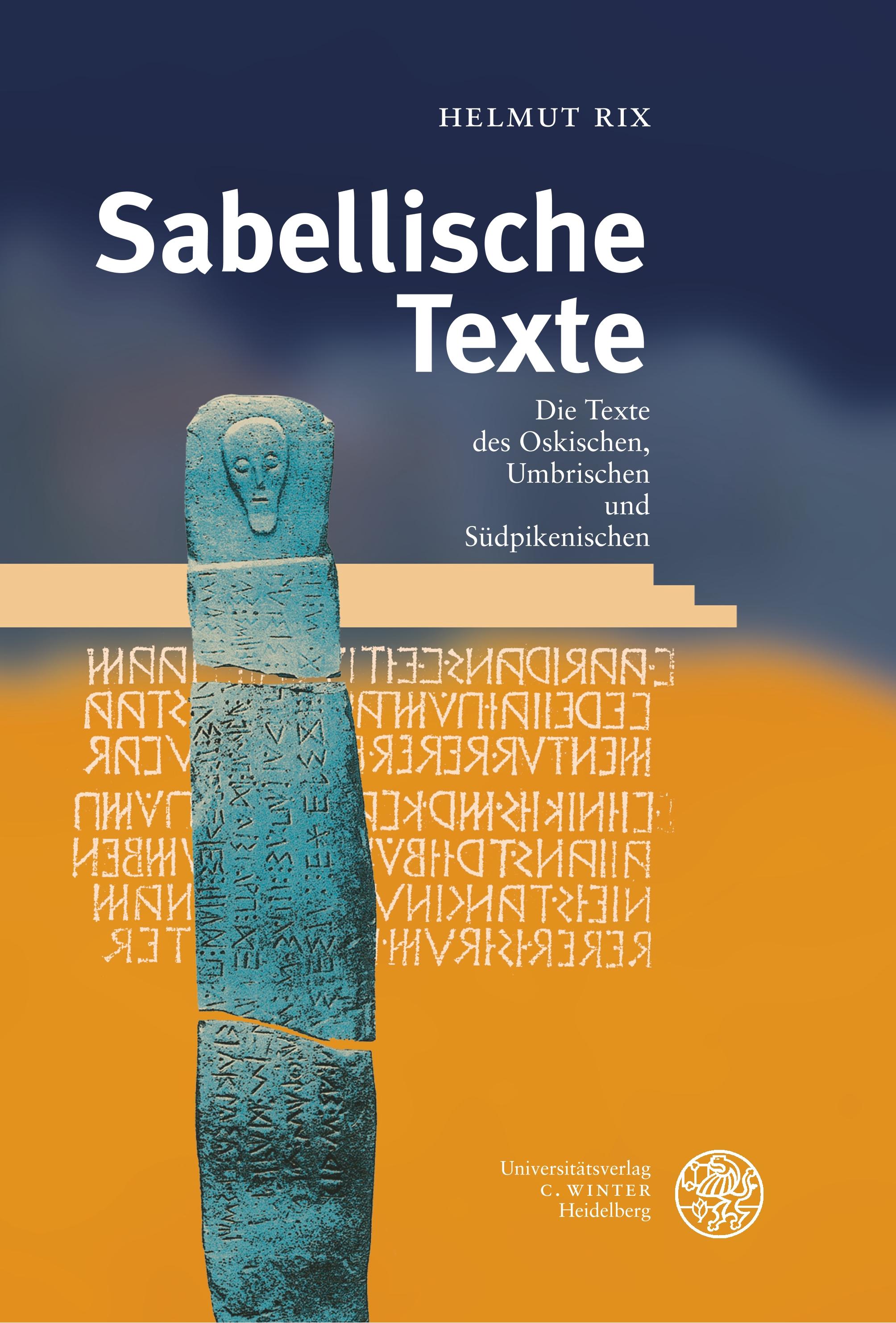 Vorderes Coverbild Handbuch der italischen Dialekte / Band V: Sabellische Texte. Die Texte des Oskischen, Umbrischen und Südpikenischen