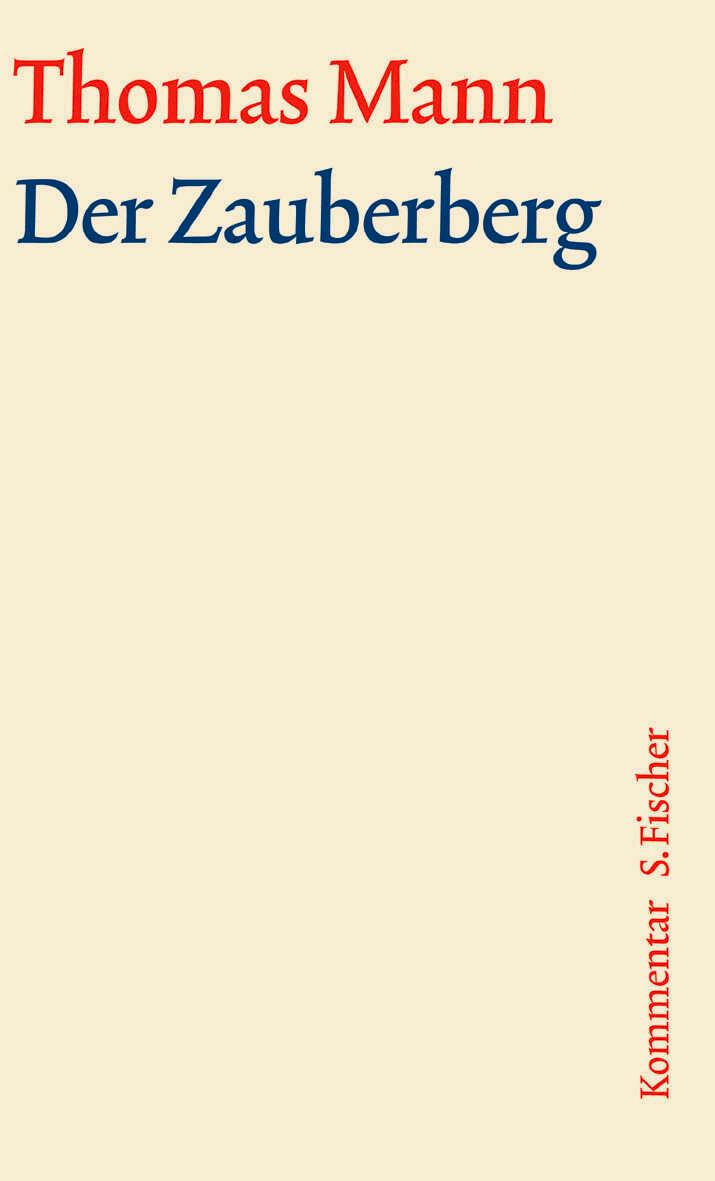 Vorderes Coverbild Der Zauberberg. Große kommentierte Frankfurter Ausgabe. Kommentarband