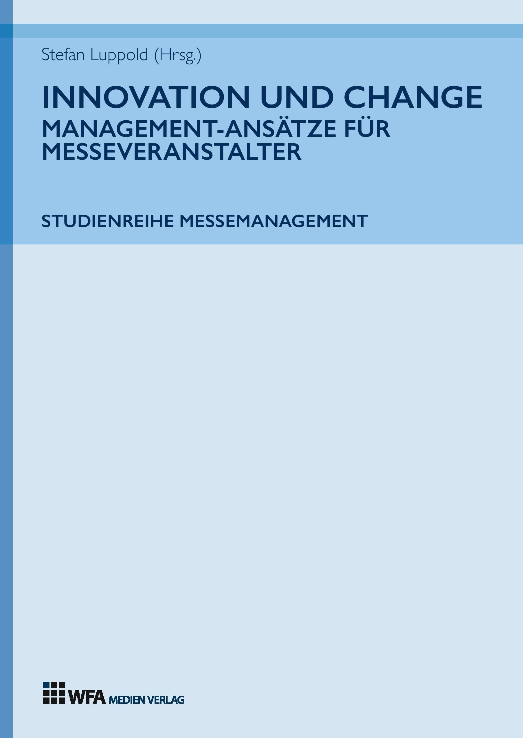 Vorderes Coverbild Innovation und Change: Management-Ansätze für Messeveranstalter
