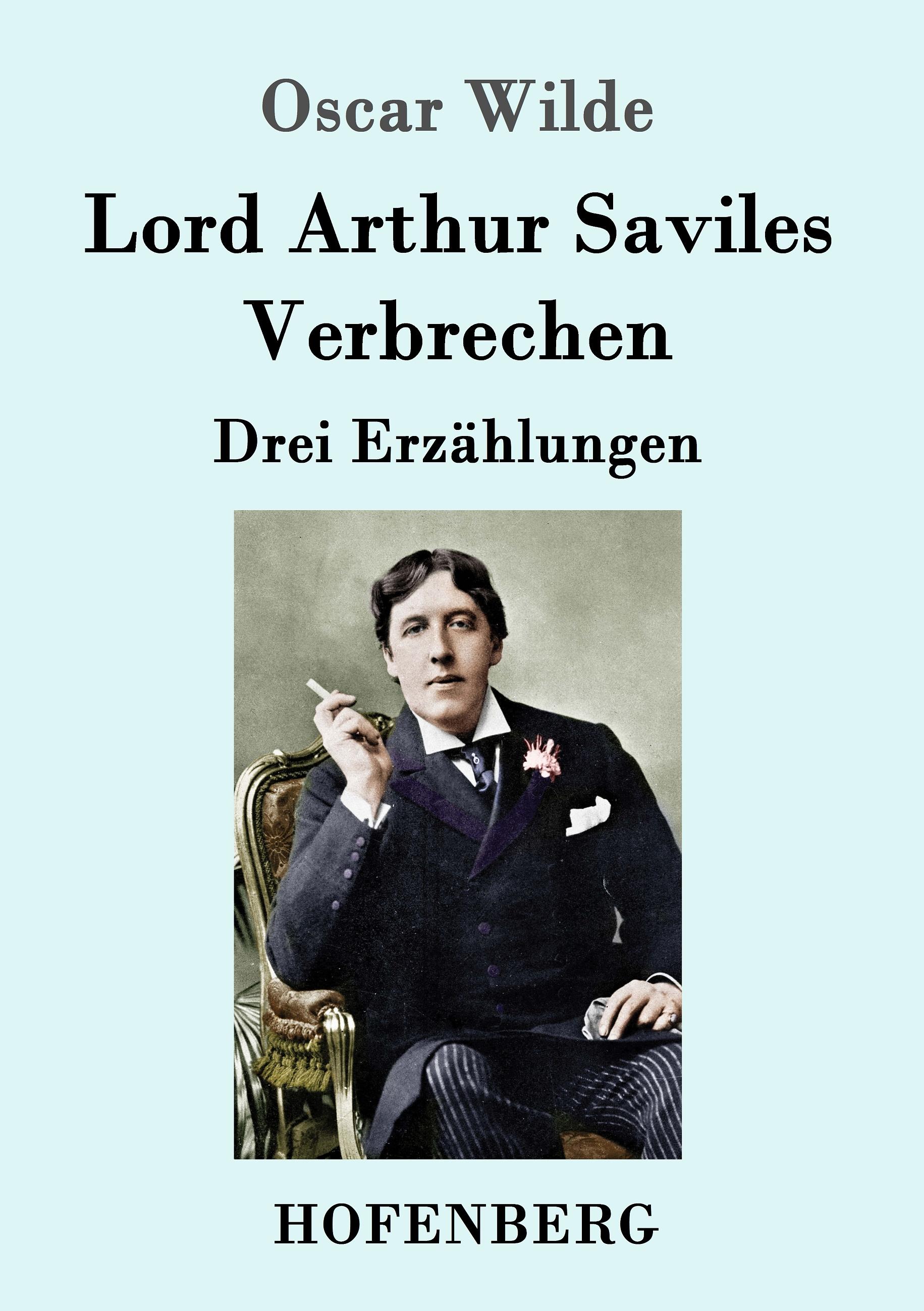 Vorderes Coverbild Lord Arthur Saviles Verbrechen