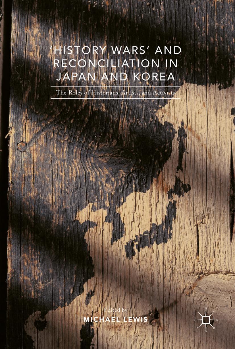 Vorderes Coverbild 'History Wars' and Reconciliation in Japan and Korea