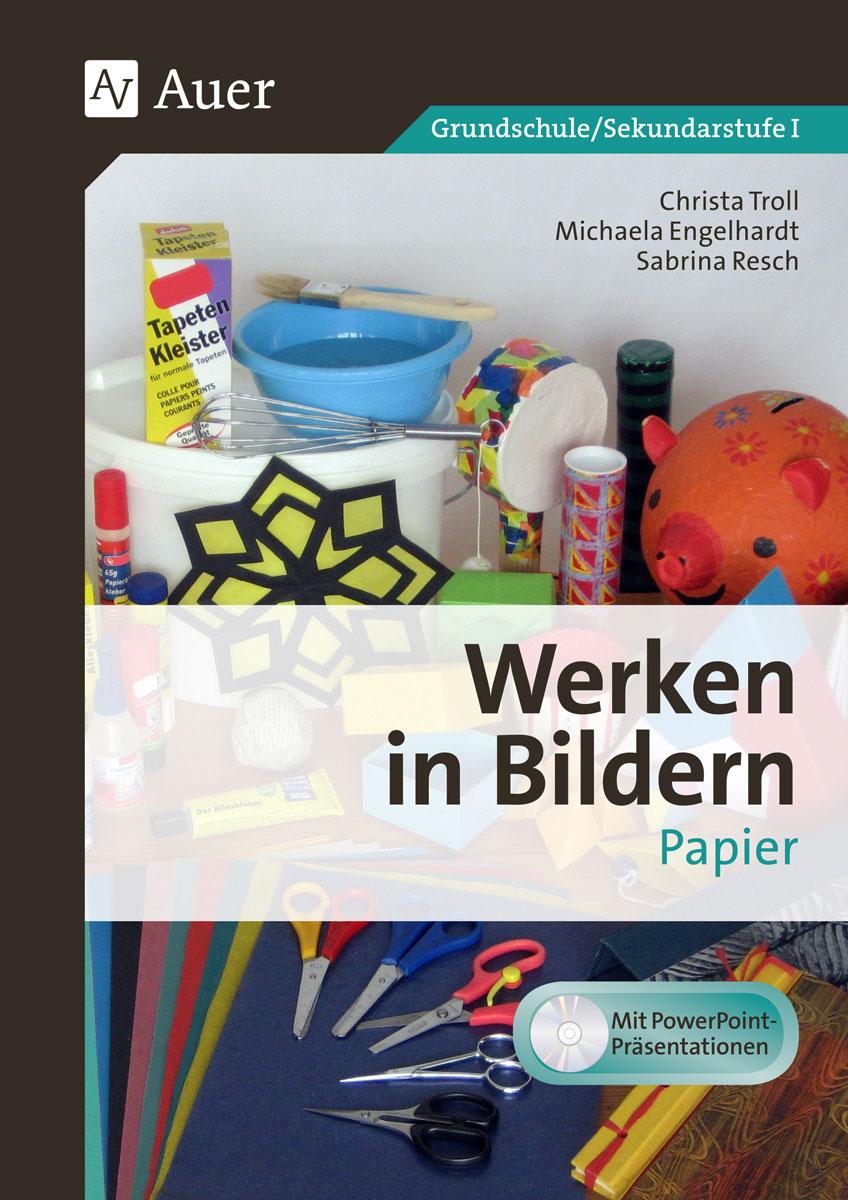 Vorderes Coverbild Werken in Bildern: Papier (1. bis 6. Klasse)