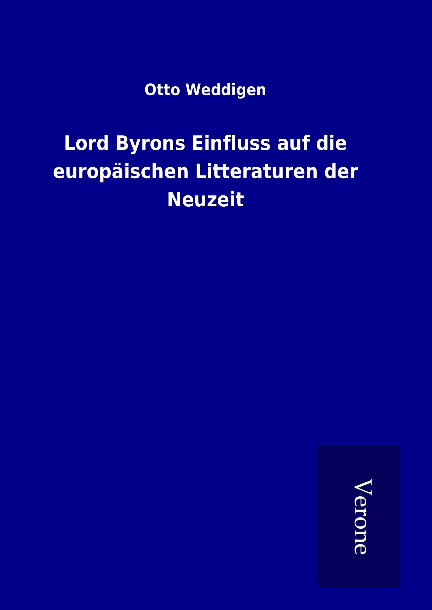Vorderes Coverbild Lord Byrons Einfluss auf die europäischen Litteraturen der Neuzeit