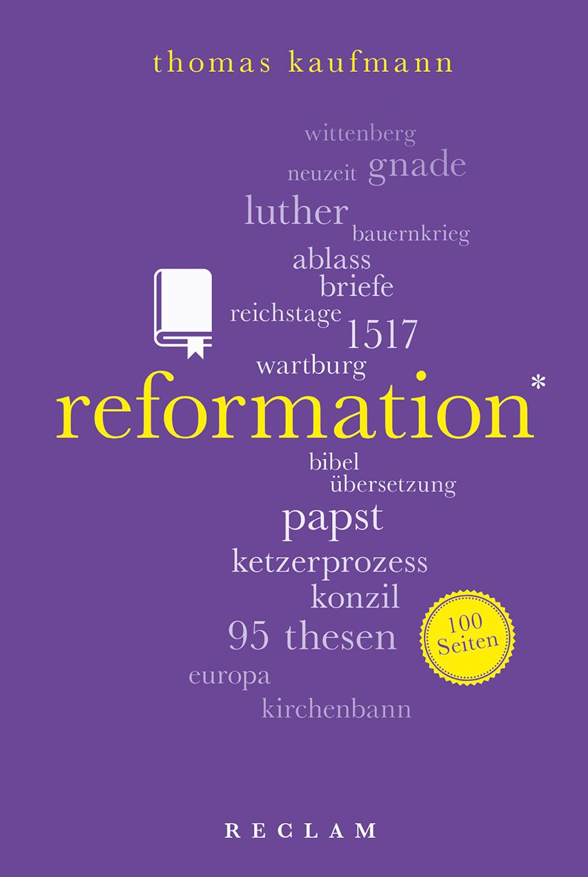 Vorderes Coverbild Reformation. 100 Seiten