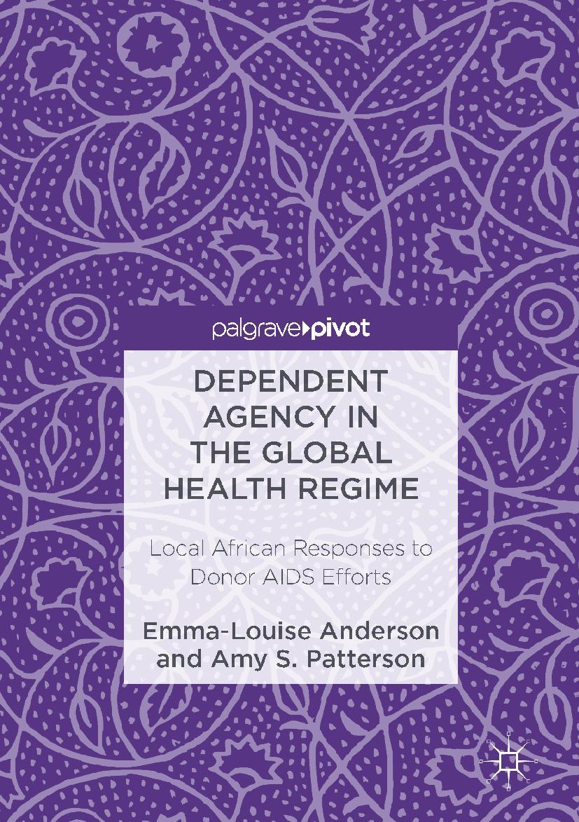 Vorderes Coverbild Dependent Agency in the Global Health Regime