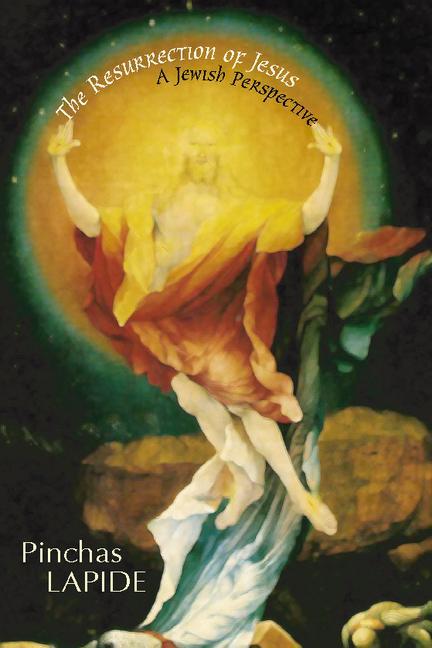 Vorderes Coverbild The Resurrection of Jesus: A Jewish Perspective