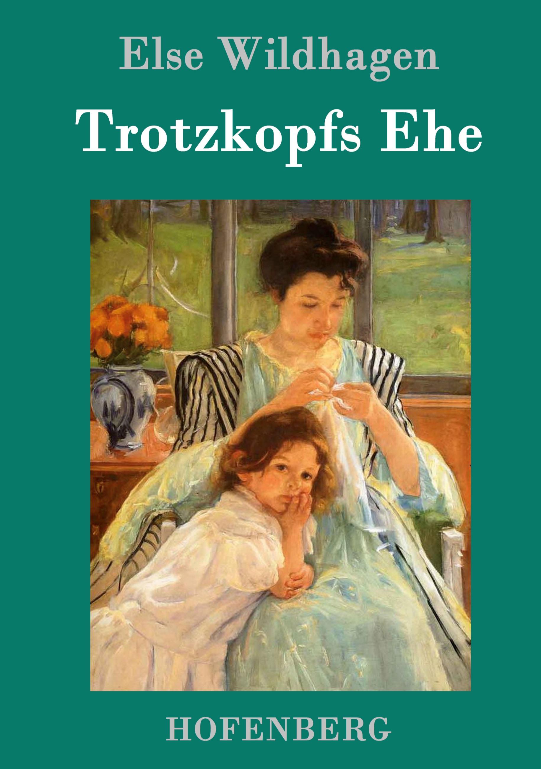 Vorderes Coverbild Trotzkopfs Ehe