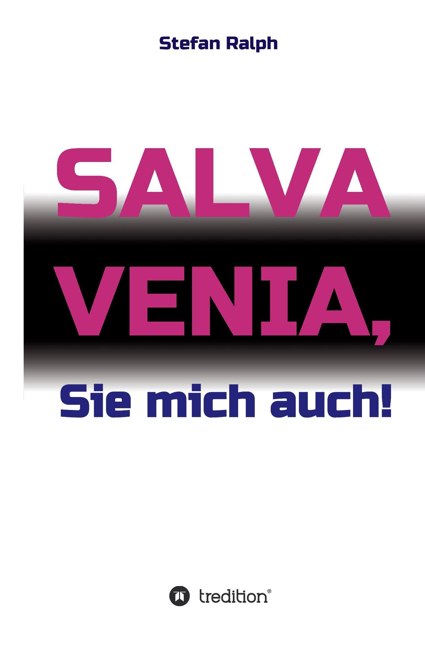 Vorderes Coverbild Salva Venia, Sie mich auch!