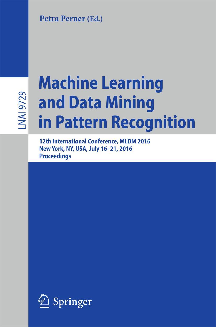 Vorderes Coverbild Machine Learning and Data Mining in Pattern Recognition