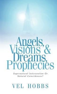 Vorderes Coverbild Angels, Visions & Dreams, Prophecies