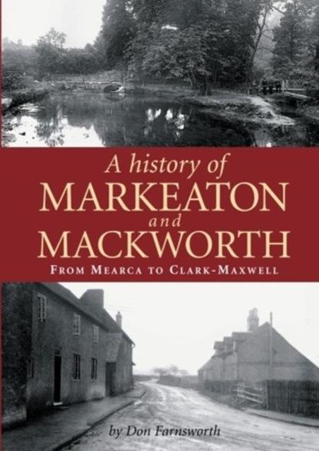 Vorderes Coverbild A History of Markeaton and Mackworth