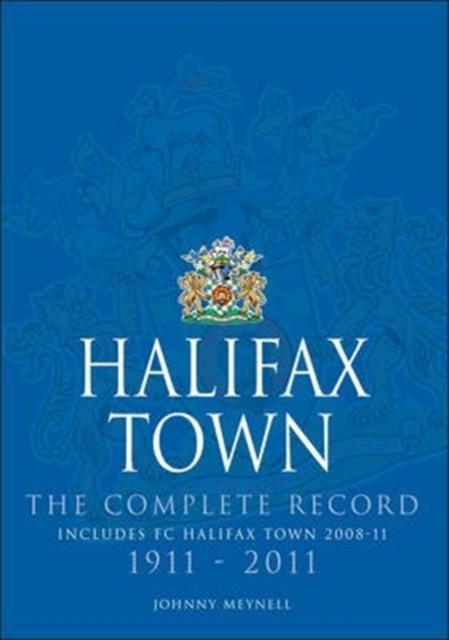 Vorderes Coverbild Halifax Town: The Complete Record