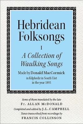 Vorderes Coverbild Hebridean Folk Songs: A Collection of Waulking Songs by Donald MacCormick