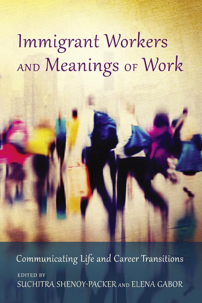 Vorderes Coverbild Immigrant Workers and Meanings of Work