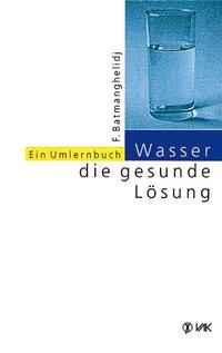 Vorderes Coverbild Wasser, die gesunde Lösung