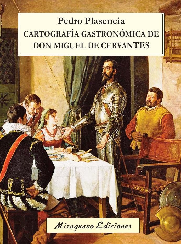 Vorderes Coverbild Cartografía gastronómica de don Miguel de Cervantes