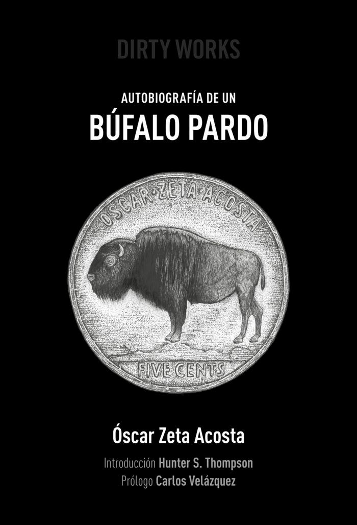 Vorderes Coverbild Autobiografía de un búfalo pardo