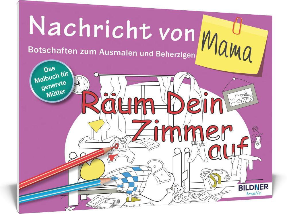 Vorderes Coverbild Das Malbuch für Erwachsene: Nachricht von Mama!