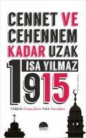 Vorderes Coverbild Cennet ve Cehennem Kadar Uzak 1915