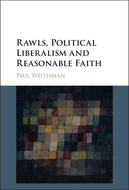 Vorderes Coverbild Rawls, Political Liberalism and Reasonable Faith