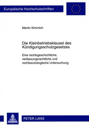 Vorderes Coverbild Die Kleinbetriebsklausel des Kündigungsschutzgesetzes