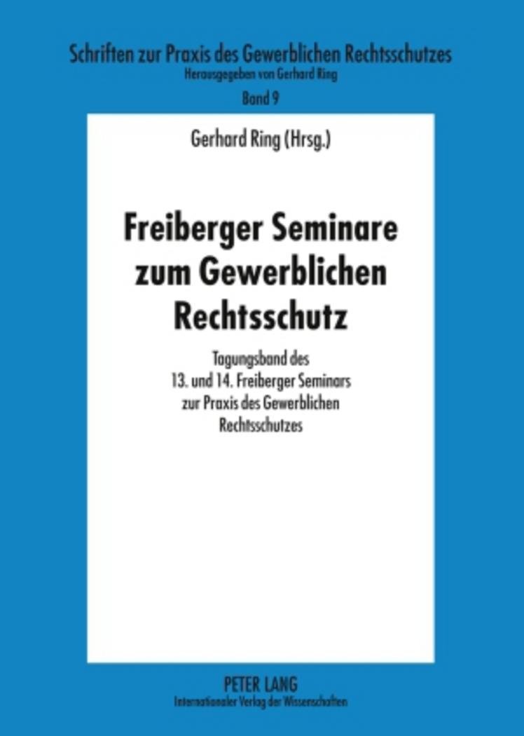 Vorderes Coverbild Freiberger Seminare zum Gewerblichen Rechtsschutz