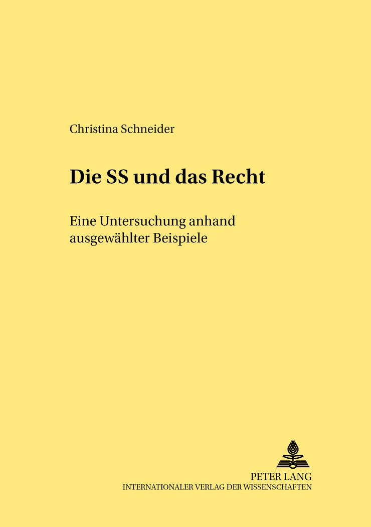 Vorderes Coverbild Die SS und 'das Recht'