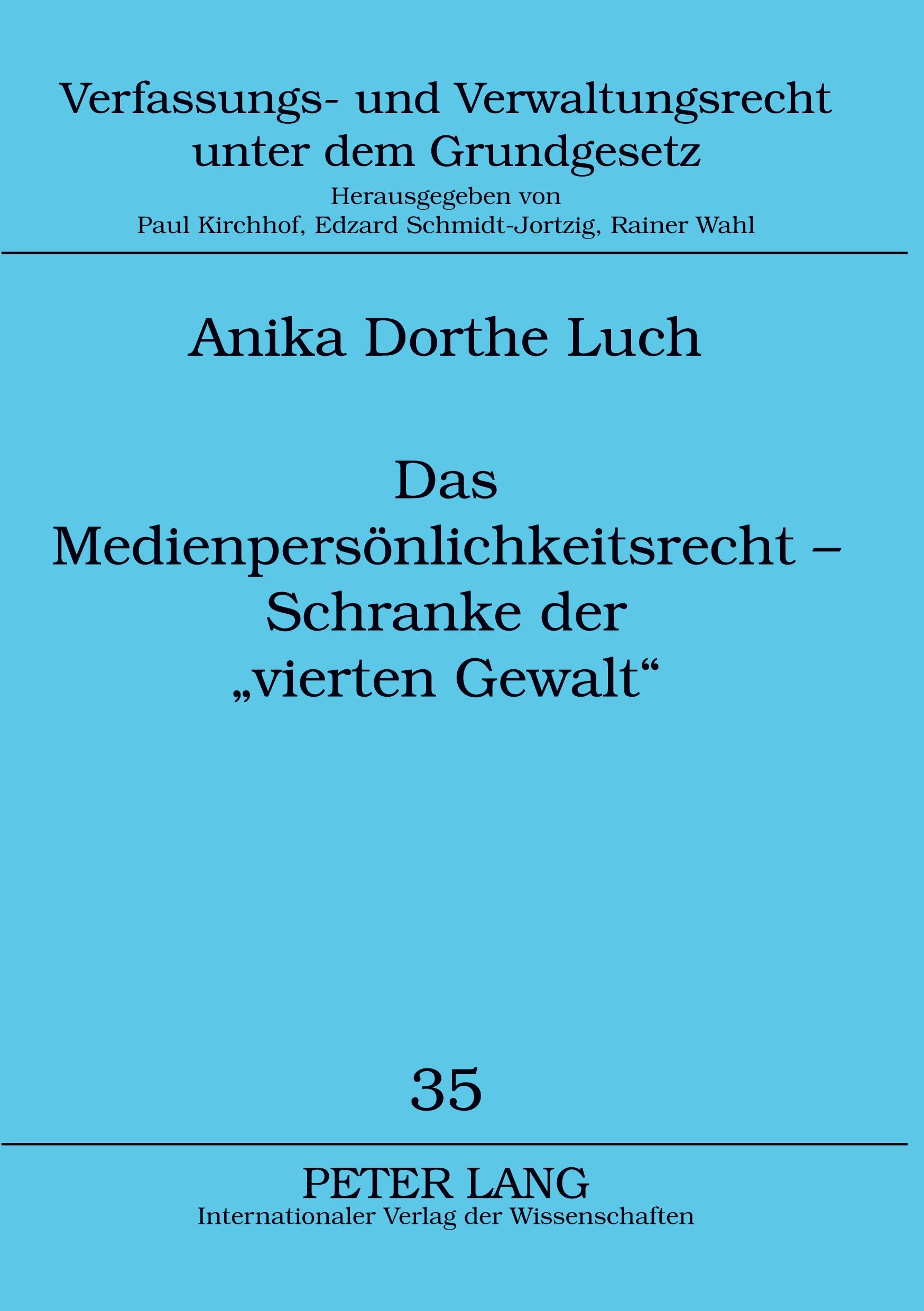 Vorderes Coverbild Das Medienpersönlichkeitsrecht - Schranke der 'vierten Gewalt'