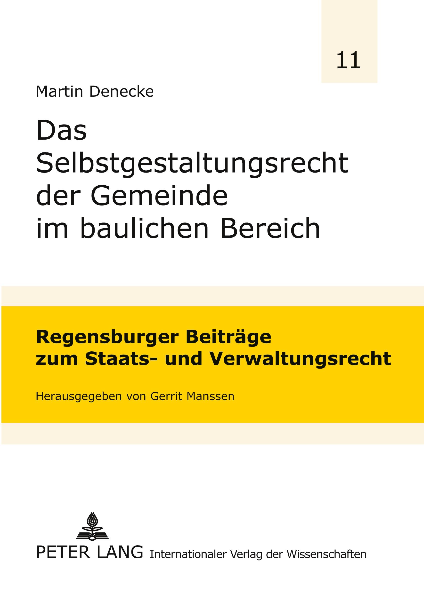 Vorderes Coverbild Das Selbstgestaltungsrecht der Gemeinde im baulichen Bereich