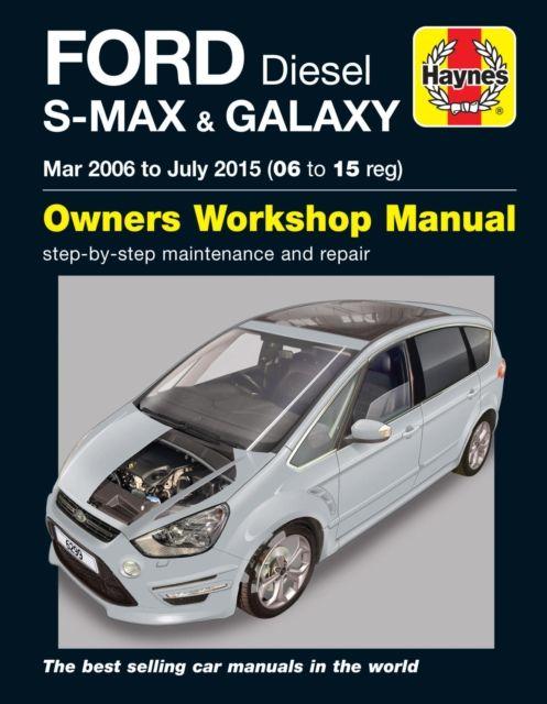 Vorderes Coverbild Ford S-MAX & Galaxy Diesel (Mar 06 - July 15) Haynes Repair Manual