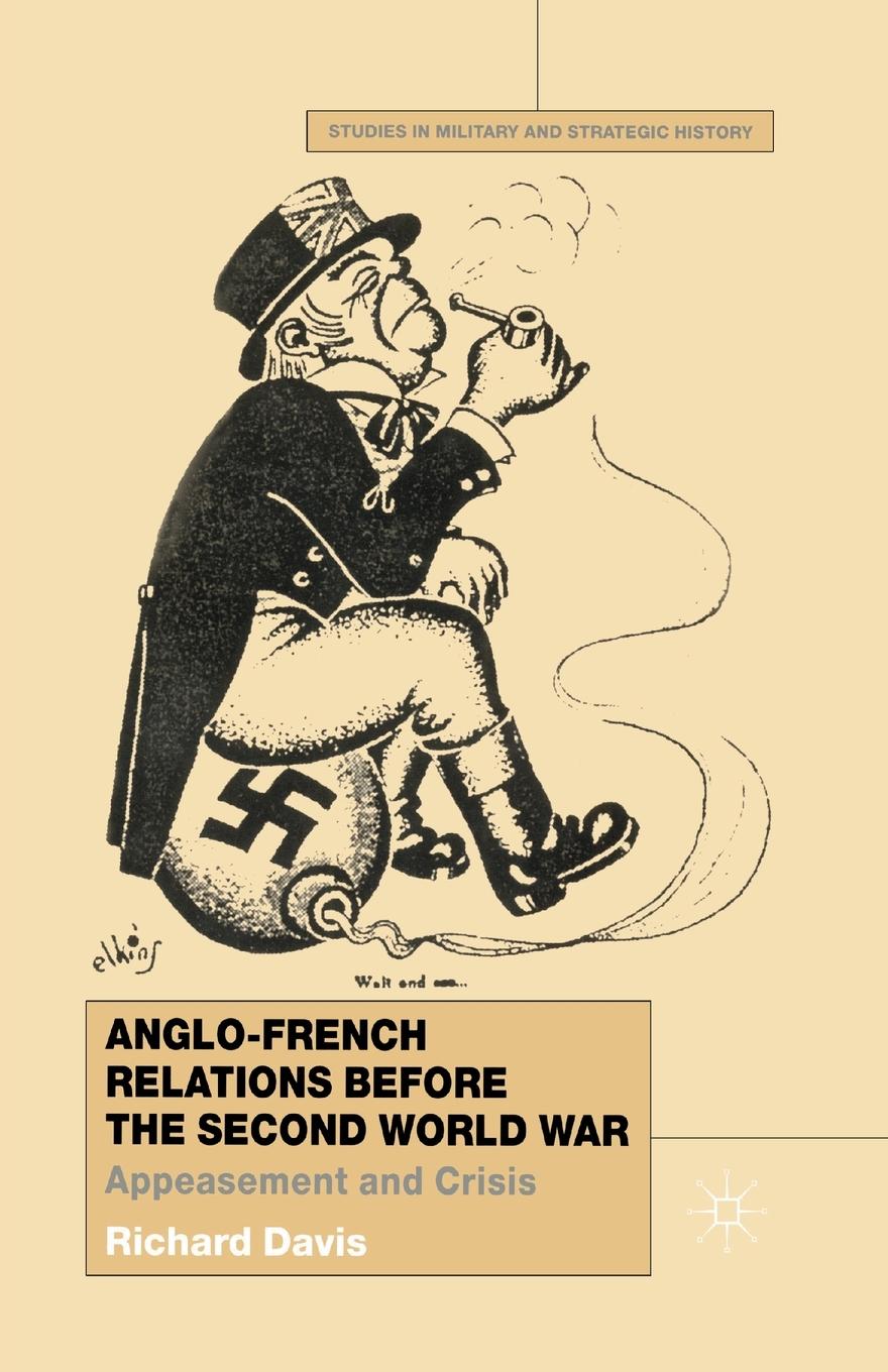 Vorderes Coverbild Anglo-French Relations Before the Second World War