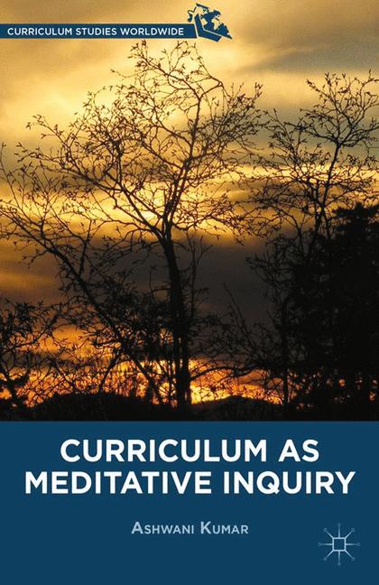 Vorderes Coverbild Curriculum as Meditative Inquiry