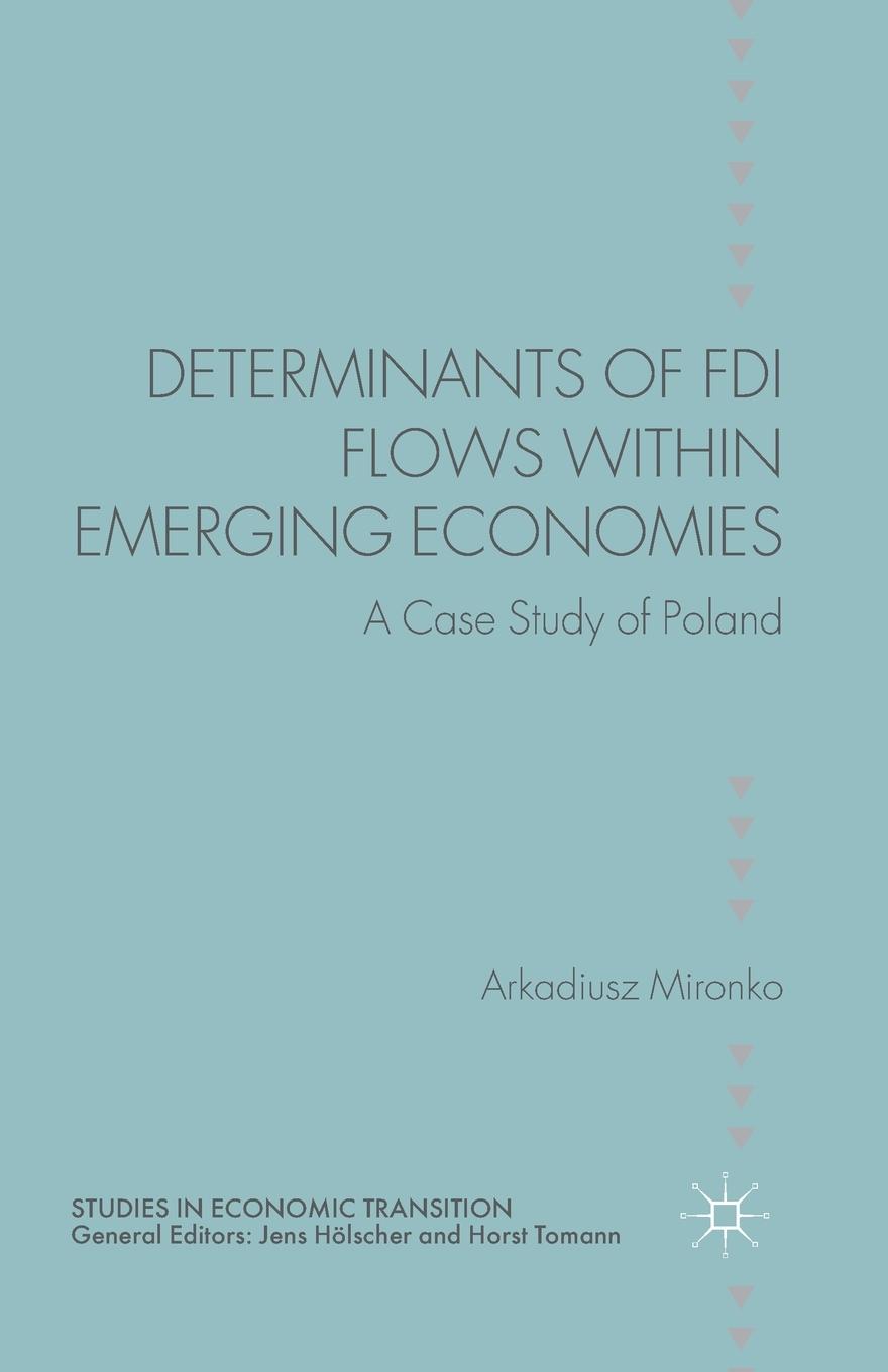 Vorderes Coverbild Determinants of FDI Flows Within Emerging Economies
