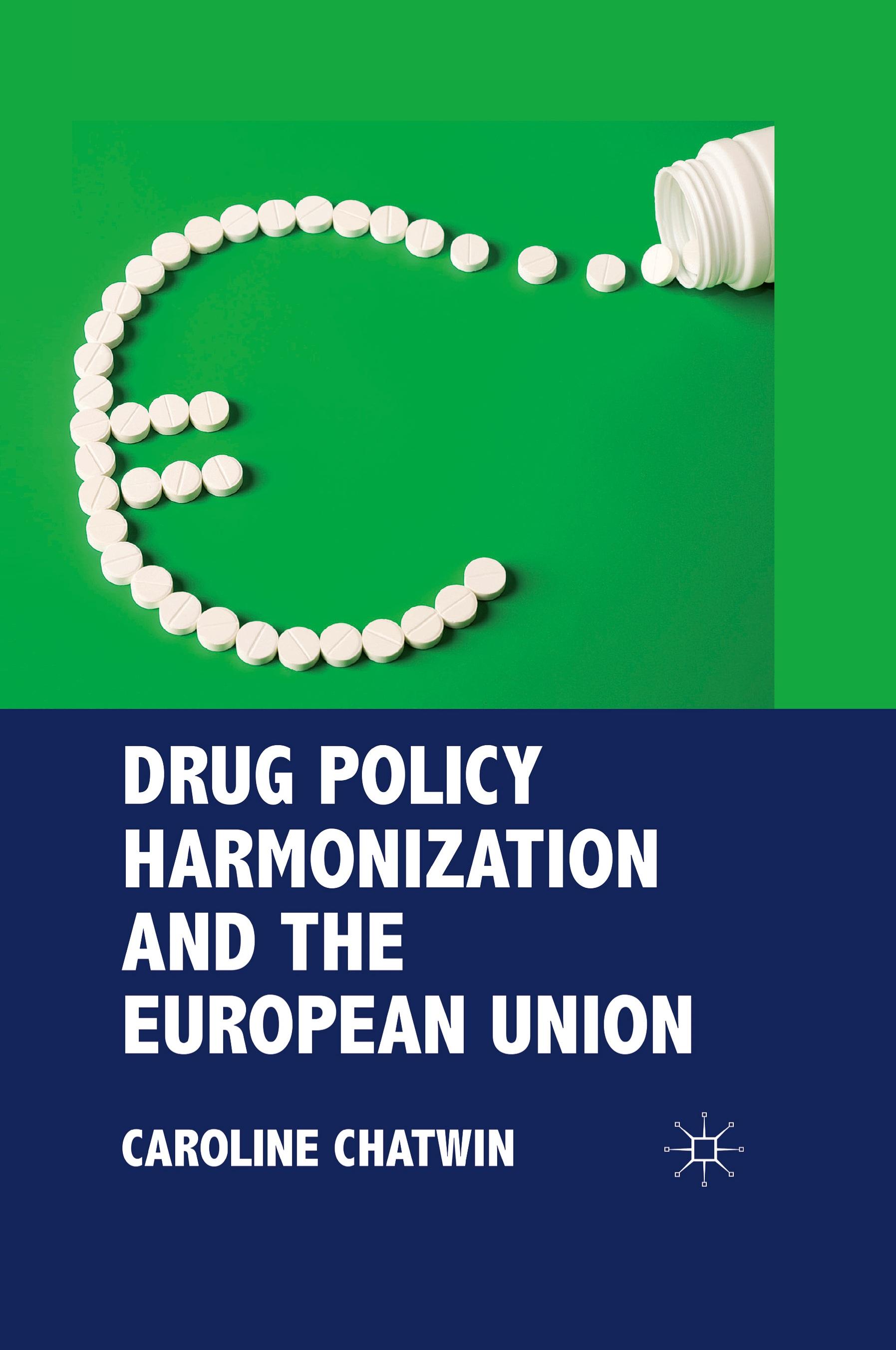 Vorderes Coverbild Drug Policy Harmonization and the European Union