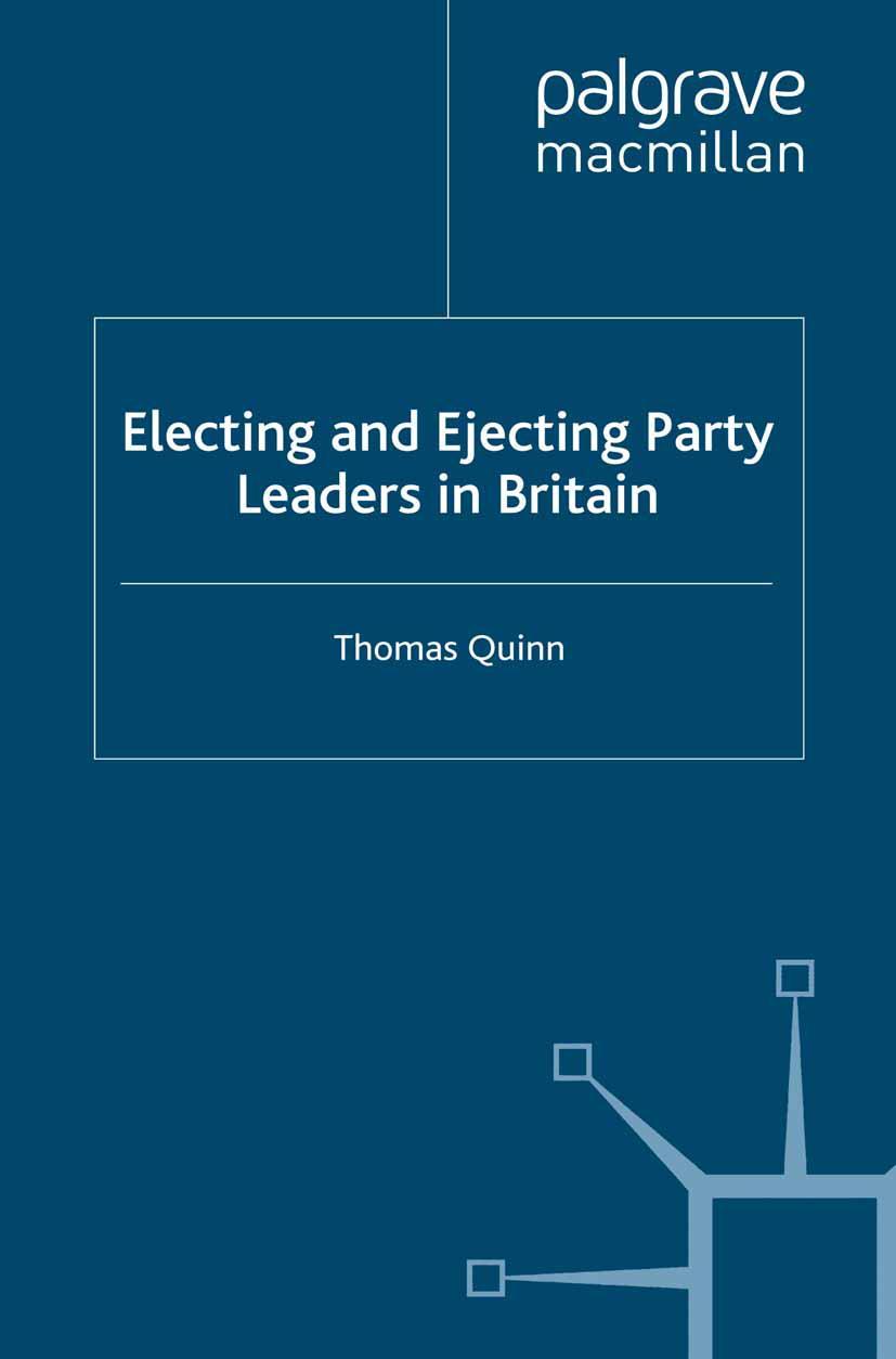 Vorderes Coverbild Electing and Ejecting Party Leaders in Britain